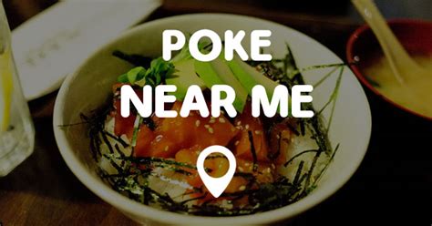 best poke near me|poke locations near me.